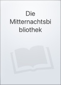Die Mitternachtsbibliothek